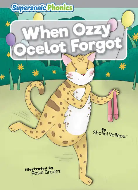When Ozzy Ocelot Forgot - Library Binding