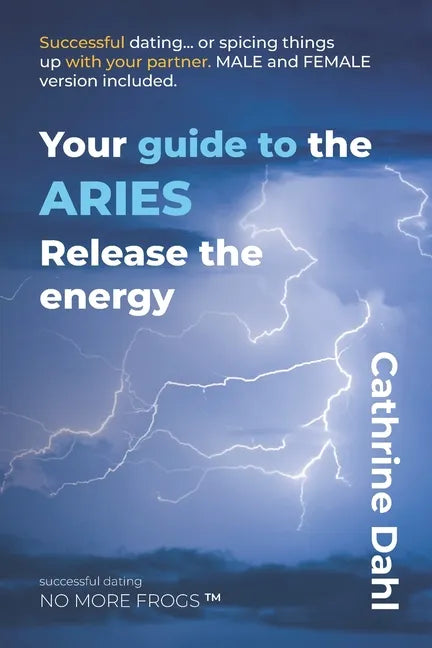 Aries - No More Frogs: Successful Dating - Paperback