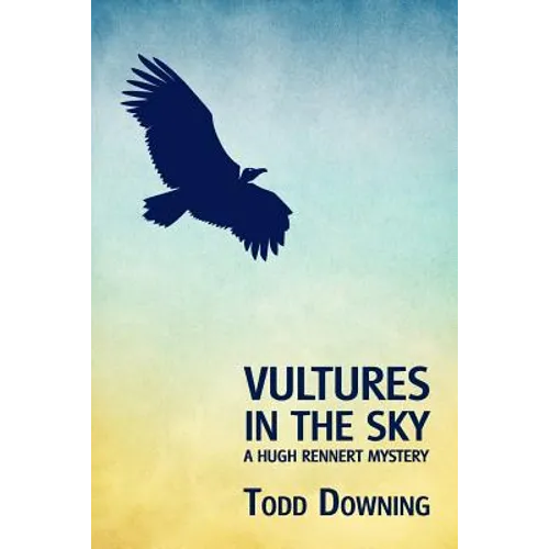 Vultures in the Sky (a Hugh Rennert Mystery) - Paperback