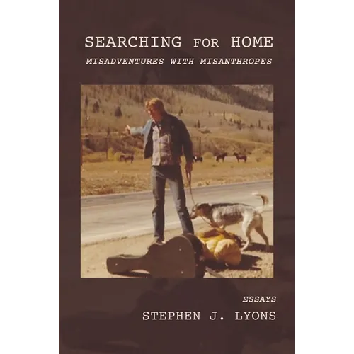 Searching for Home: Misadventures with Misanthropes - Paperback