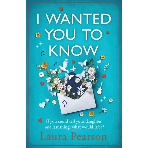 I Wanted You To Know - Paperback
