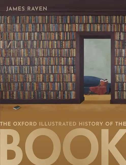 The Oxford Illustrated History of the Book - Hardcover