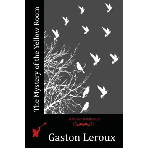 The Mystery of the Yellow Room - Paperback