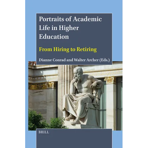 Portraits of Academic Life in Higher Education: From Hiring to Retiring - Paperback