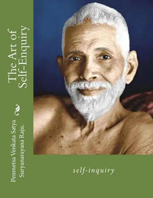 The Art of Self-Enquiry: self-inquiry - Paperback