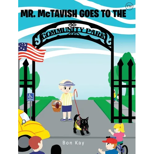 Mr. McTavish: Goes to The Community Park - Hardcover