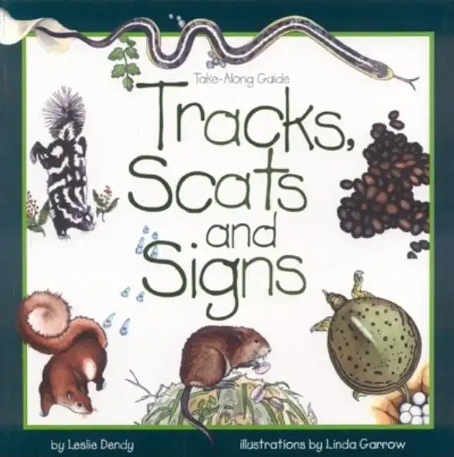 Tracks, Scats and Signs - Paperback
