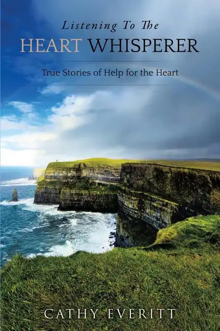 Listening To The Heart Whisperer - Paperback