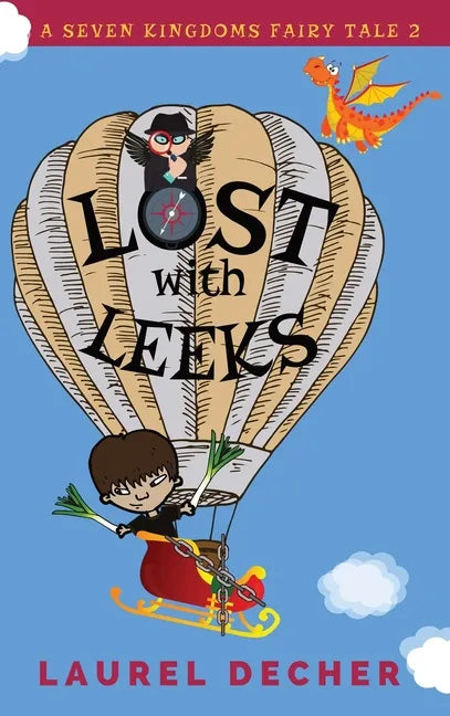 Lost With Leeks - Hardcover
