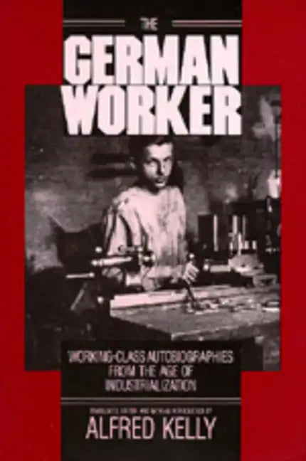 The German Worker - Paperback