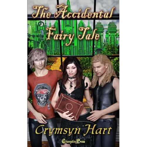 The Accidental Fairy Tale: A Women's Urban Fantasy Romance - Paperback