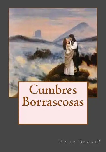 Cumbres Borrascosas - Paperback