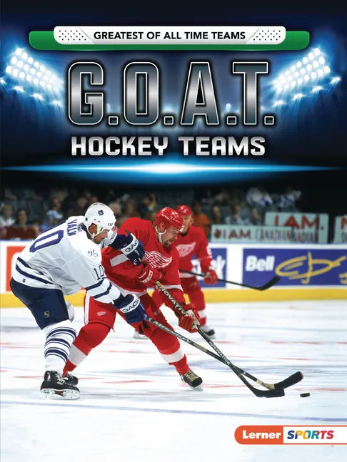 G.O.A.T. Hockey Teams - Paperback