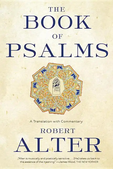 The Book of Psalms: A Translation with Commentary - Paperback
