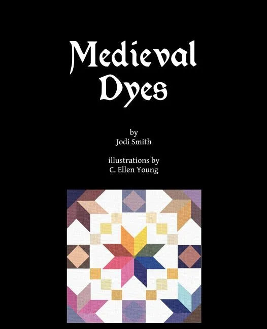 Medieval Dyes - Paperback