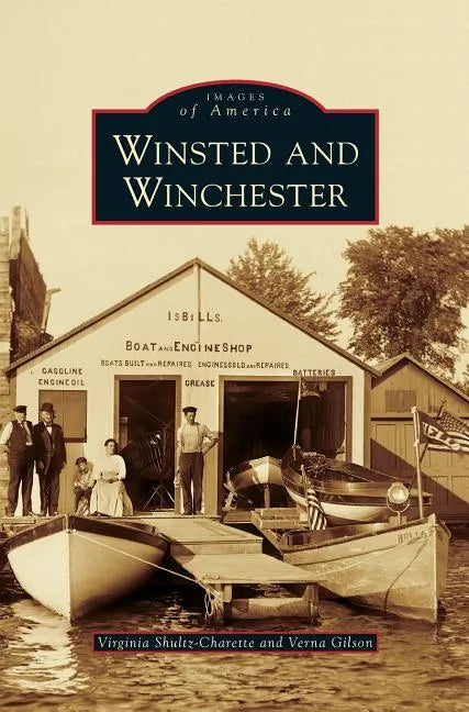 Winsted and Winchester - Hardcover