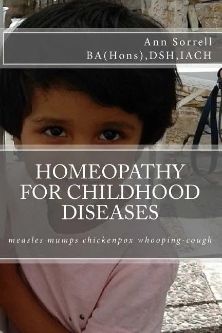 Homeopathy for Childhood Diseases - Paperback
