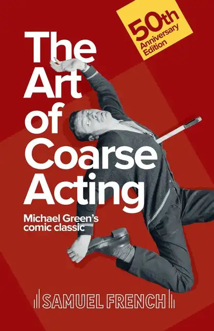 The Art of Coarse Acting - Paperback