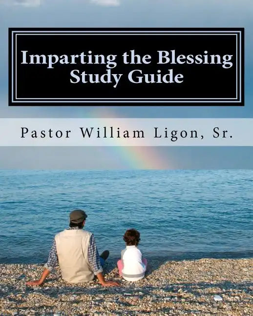 Imparting the Blessing Study Guide - Paperback