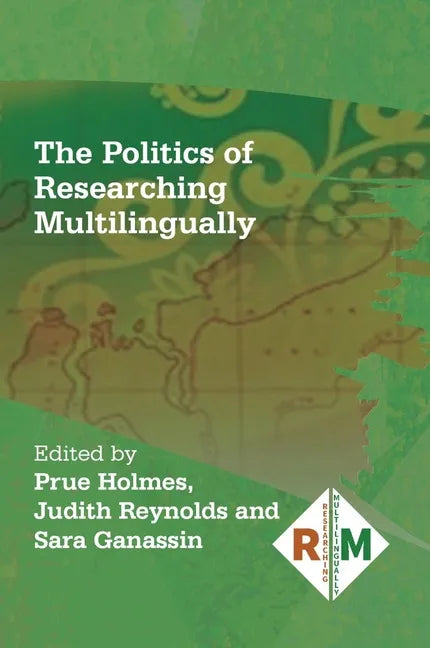 The Politics of Researching Multilingually - Paperback