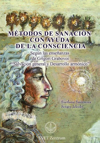 Métodos de Sanación con Ayuda de la Consciencia (SPANISH Edition) - Paperback