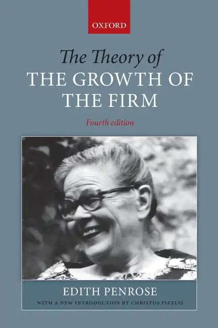 The Theory of the Growth of the Firm - Paperback
