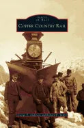 Copper Country Rail - Hardcover