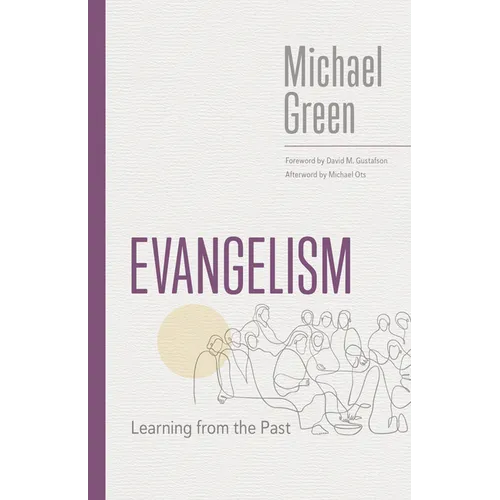 Evangelism: Learning from the Past - Paperback