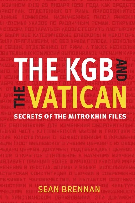 The KGB and the Vatican: Secrets of the Mitrokhin Files - Paperback