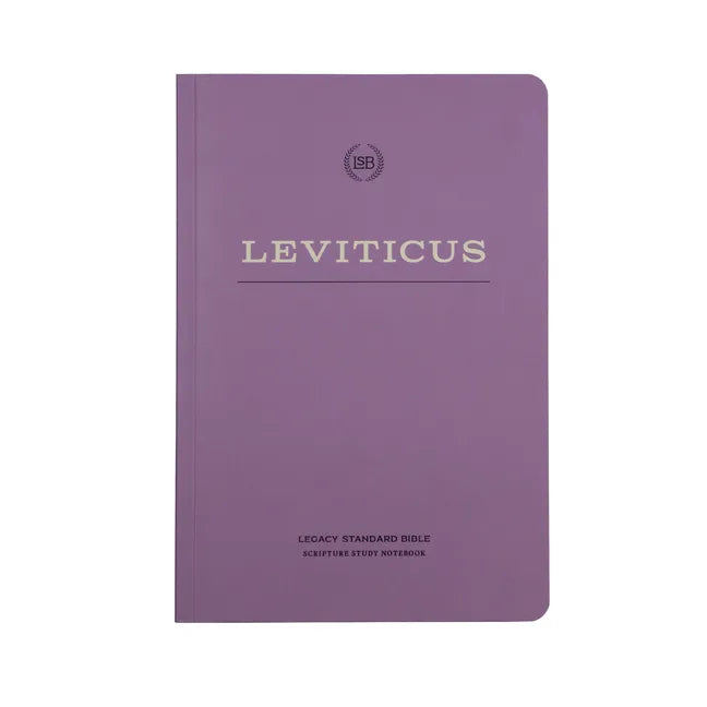 Lsb Scripture Study Notebook: Leviticus: Legacy Standard Bible - Paperback