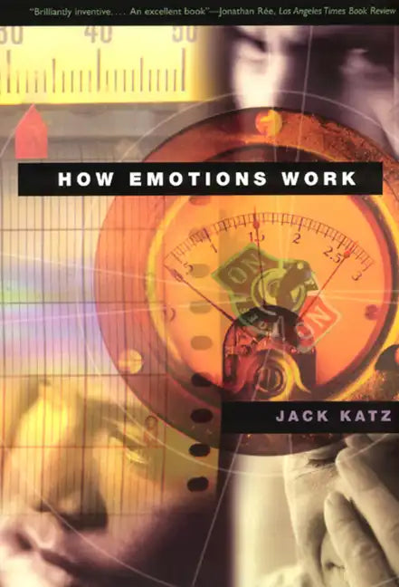 How Emotions Work - Paperback
