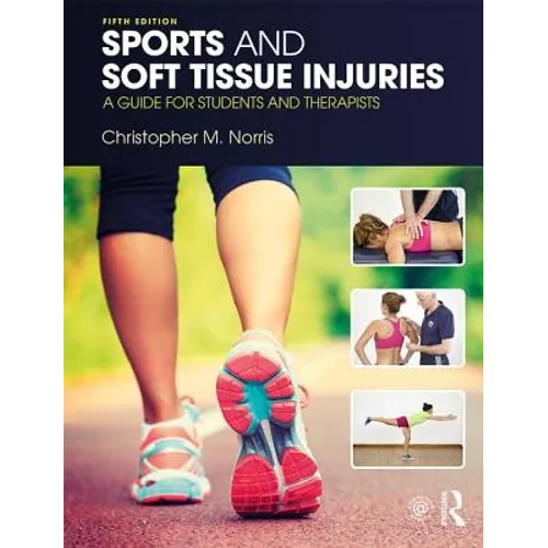 Sports and Soft Tissue Injuries: A Guide for Students and Therapists - Paperback