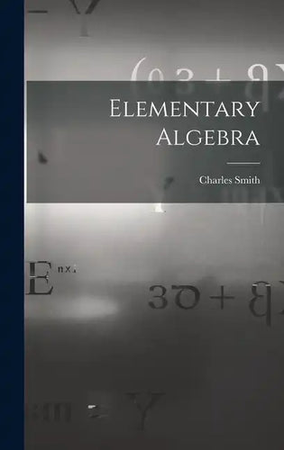 Elementary Algebra - Hardcover