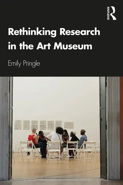Rethinking Research in the Art Museum - Paperback