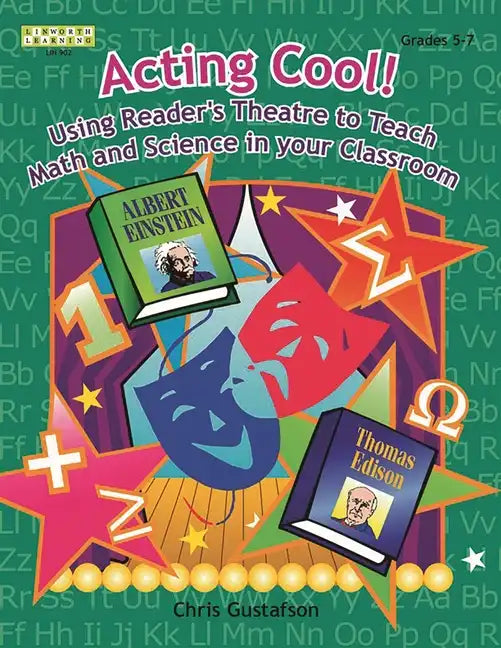 Acting Cool! Using Reader's Theatre to Teach Math and Science in Your Classroom - Paperback
