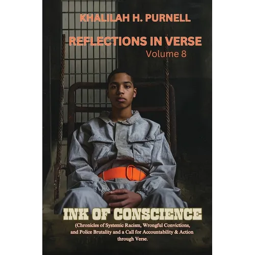 Reflections in Verse, Volume 8: Ink of Conscience - Paperback