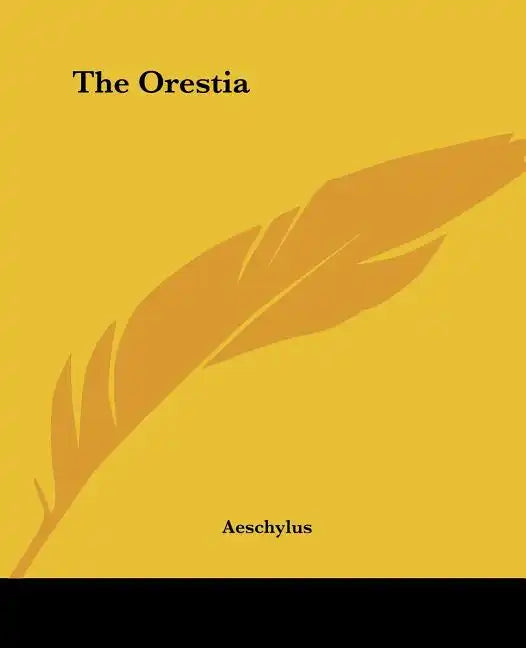 The Orestia - Paperback
