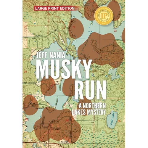 Musky Run: A Northern Lakes Mystery - Hardcover