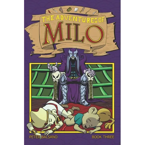 The Adventures of Milo Book Three - Paperback