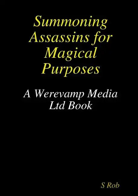 Summoning Assassins for Magical Purposes - Paperback