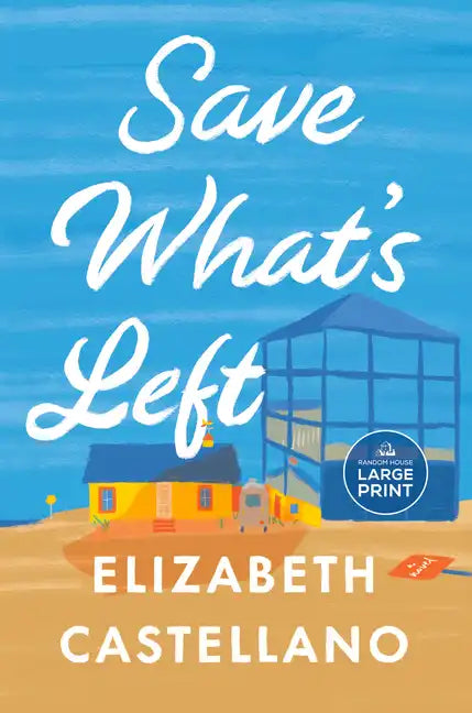 Save What's Left: A Novel (Good Morning America Book Club) - Paperback