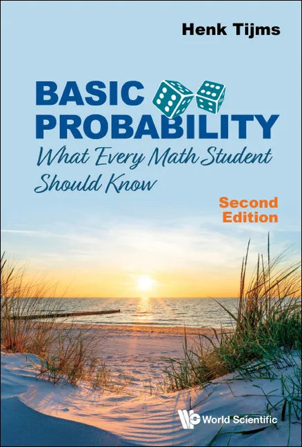 Basic Probability: What Every Math Student Should Know (Second Edition) - Paperback