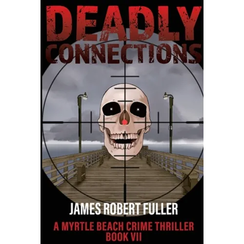 Deadly Connections - Paperback