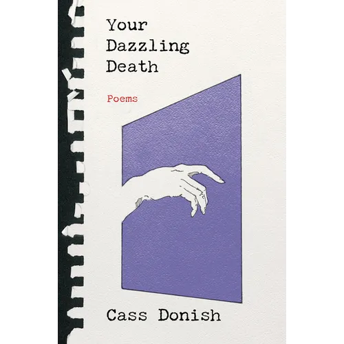 Your Dazzling Death: Poems - Hardcover