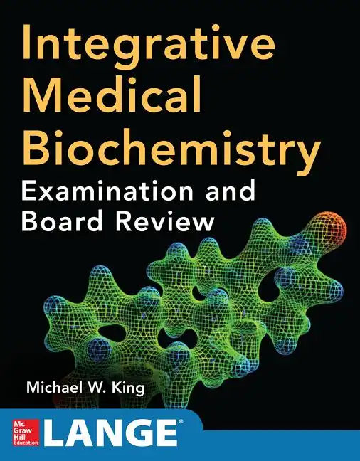 Integrative Medical Biochemistry: Examination and Board Review - Paperback