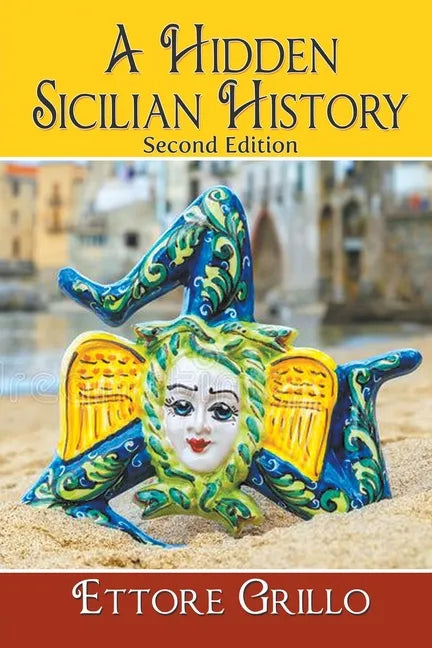 A Hidden Sicilian History: Second Edition - Paperback