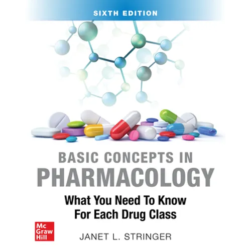 Basic Concepts in Pharmacology: What You Need to Know for Each Drug Class, Sixth Edition - Paperback