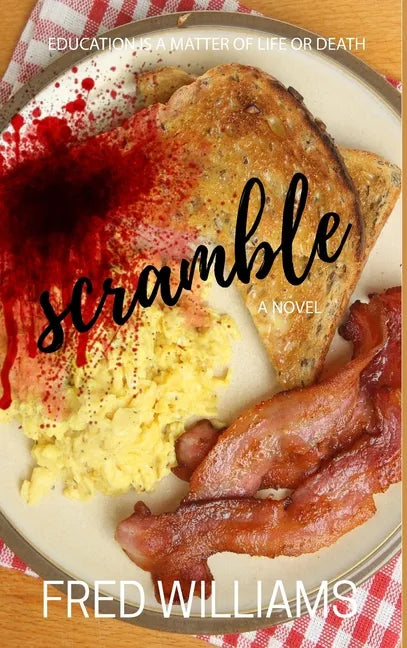 Scramble: A Perfect Recipe For Math, Murder, and Revenge - Hardcover