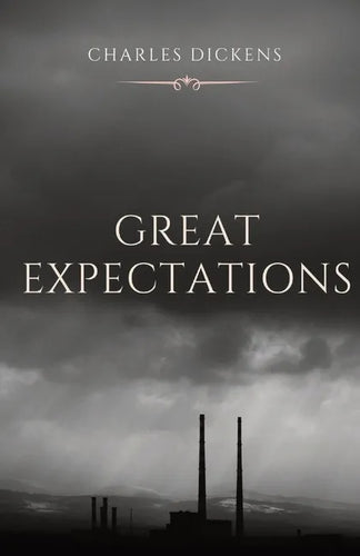 Great Expectations: The thirteenth novel by Charles Dickens and his penultimate completed novel, which depicts the education of an orphan - Paperback