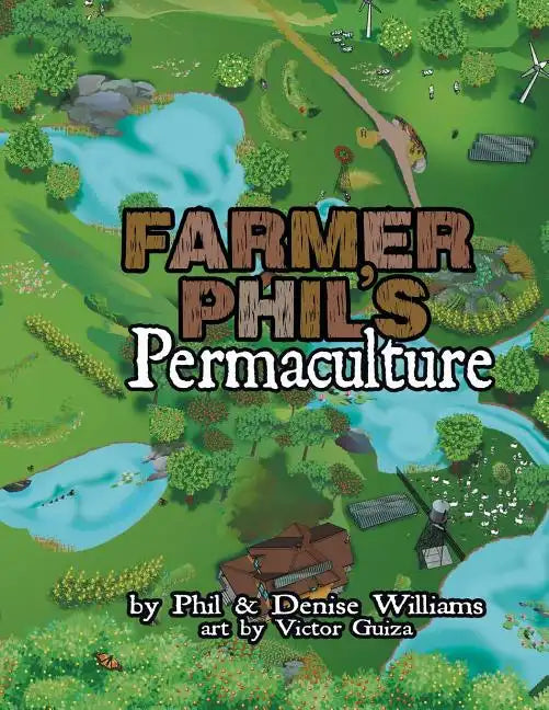 Farmer Phil's Permaculture - Paperback